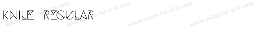Knile Regular字体转换